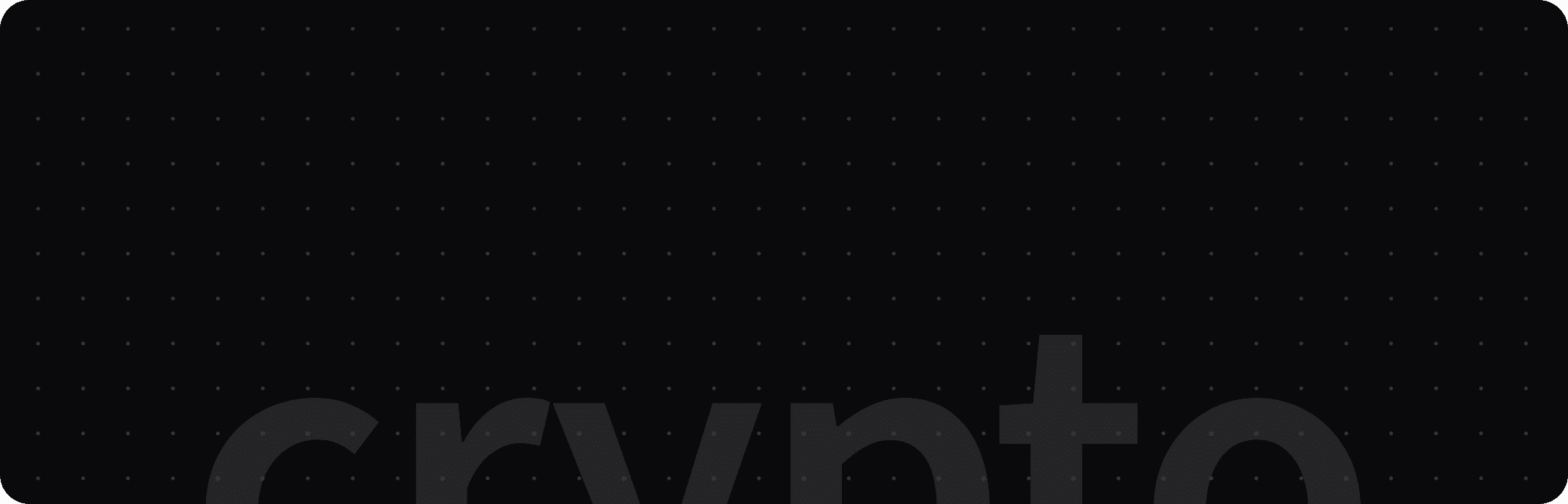 Dark dotted background with crypto lettering